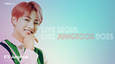 LIVE SEOUL LIKE JUNGKOOK DOES